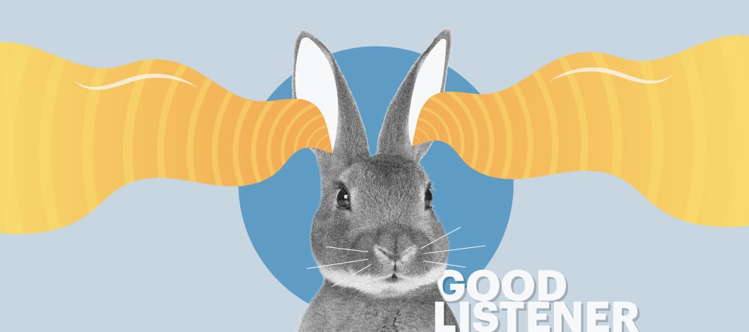 Image of a rabbit with raised ears and the words “good listener”