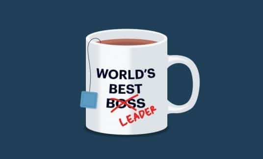 Image of a cup of tea with the words “World’s Best Boss” with Boss crossed out and replaced with “Leader”