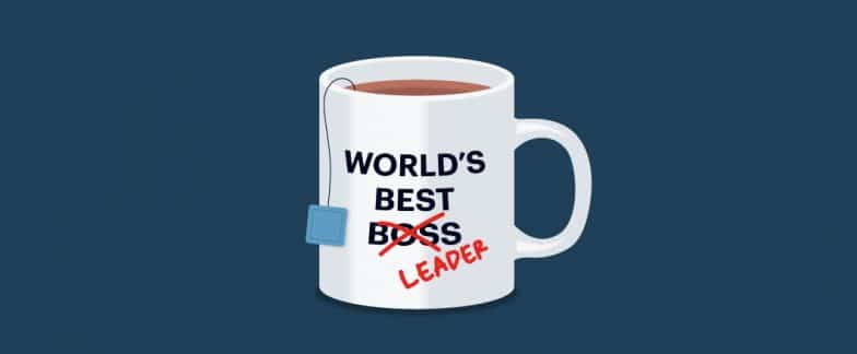 Image of a cup of tea with the words “World’s Best Boss” with Boss crossed out and replaced with “Leader”