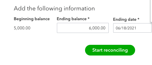 A screenshot from QuickBooks Online. Enter your accounts ending balance and statement’s ending date as you start your QuickBooks reconciliation.