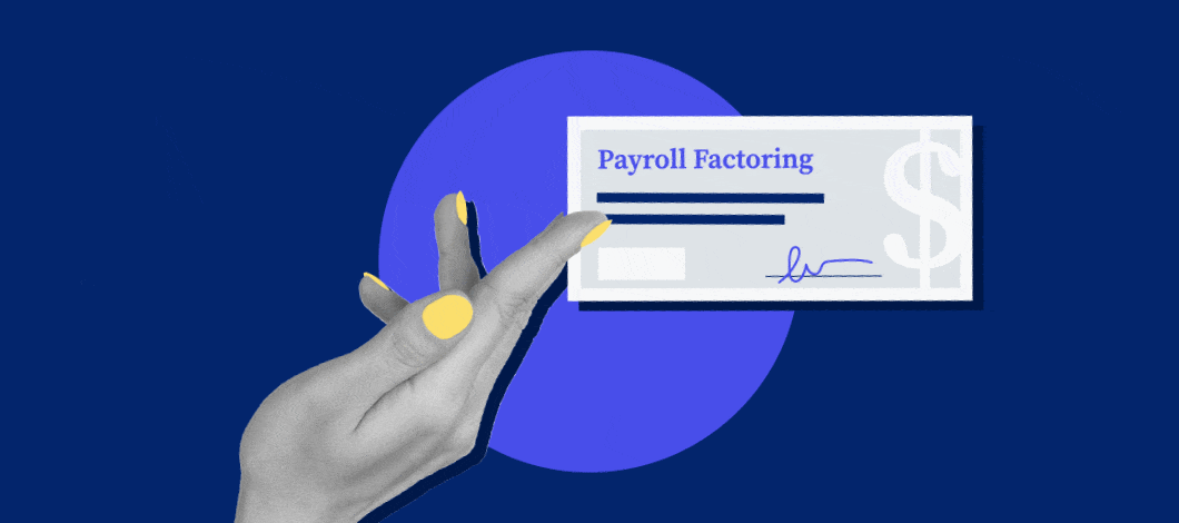 Moving image of a hand holding a check with a dollar sign on it and the words “Payroll Factoring”