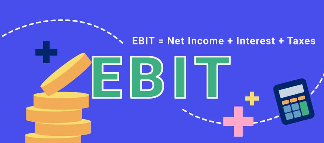 Graphic of coins, a calculator and addition symbols and the acronym EBIT