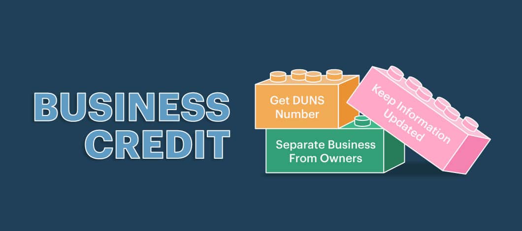 The words "business credit" are next to 3 blocks, each one with a different step toward building business credit.