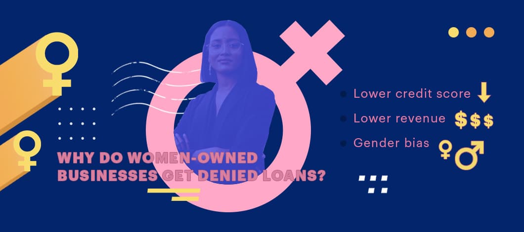 Why do women get denied loans at a higher rate than men? 