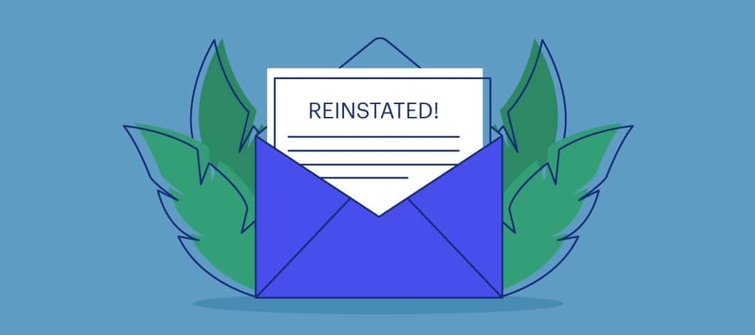 Here's a reinstatement letter.