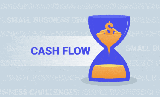 Image of an hourglass with a dollar sign in the top part and the words Cash Flow amid the words Small Business Challenges