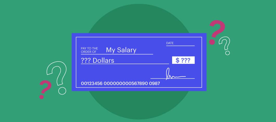 A paycheck that reads “My Salary” is surrounded by question marks.