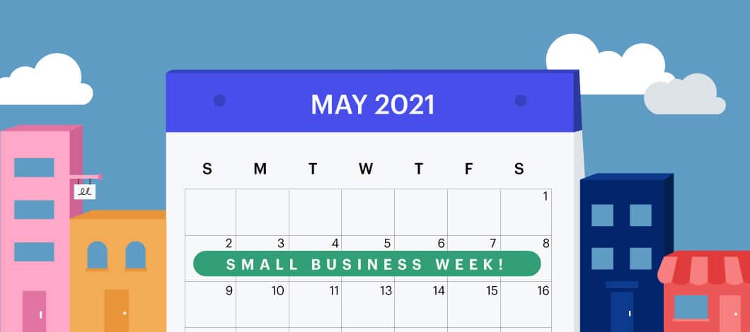 A calendar marking Small Business week sits between small shops.