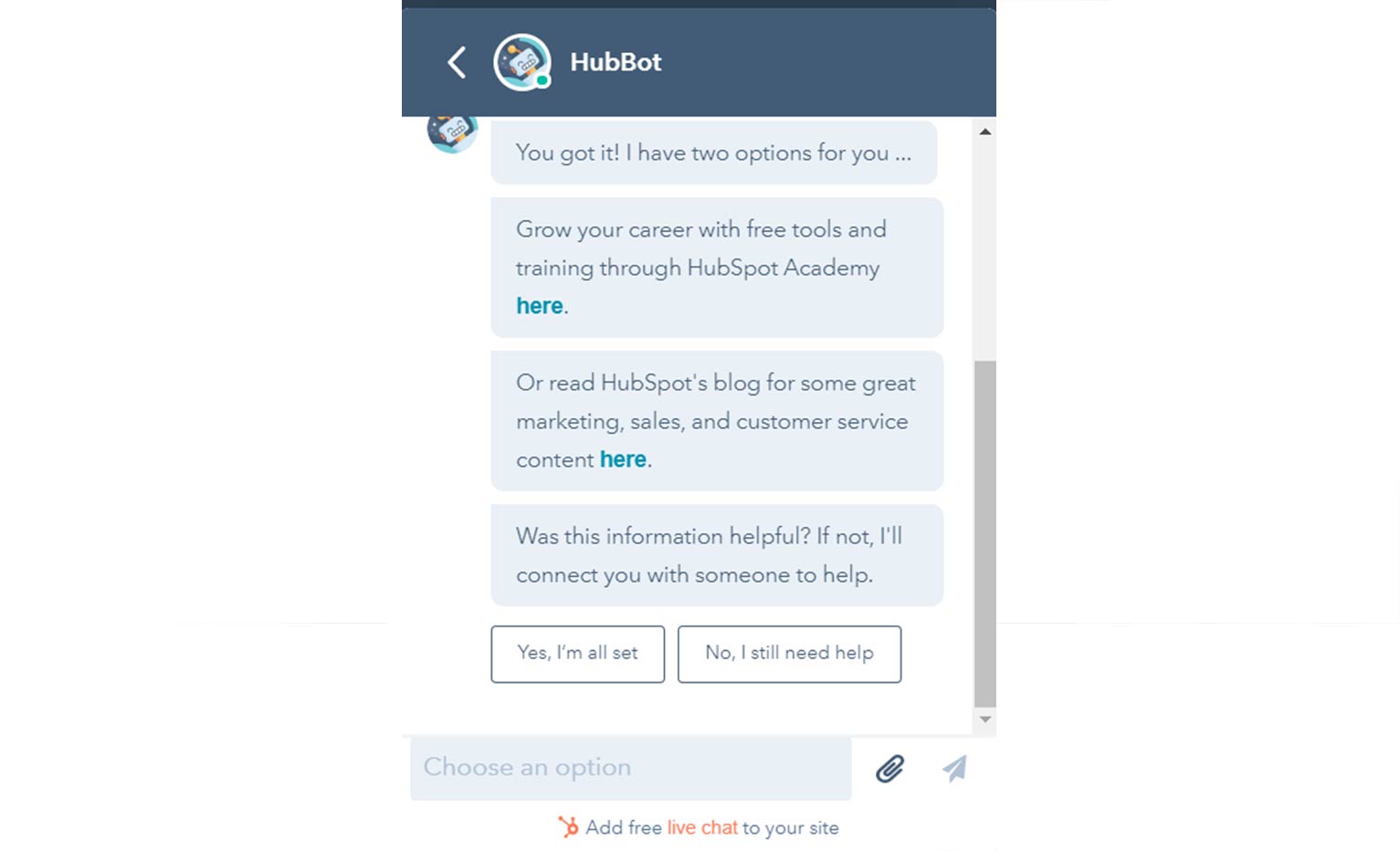 Depending on which button a user selects, HubSpot’s chatbot responds with relevant options and links to content that can answer user intent.