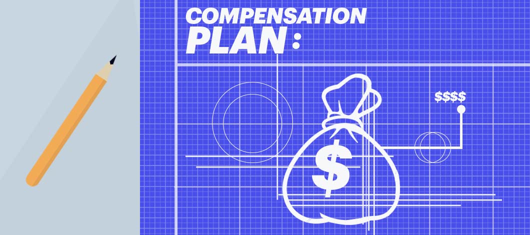 A blueprint labeled “Compensation Plan” depicts an outline of a sack of cash marked with a dollar sign.