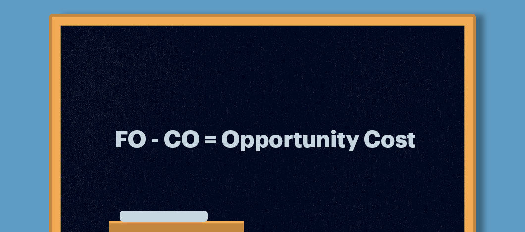 The equation FO - CO = Opportunity Cost is written on a chalkboard.