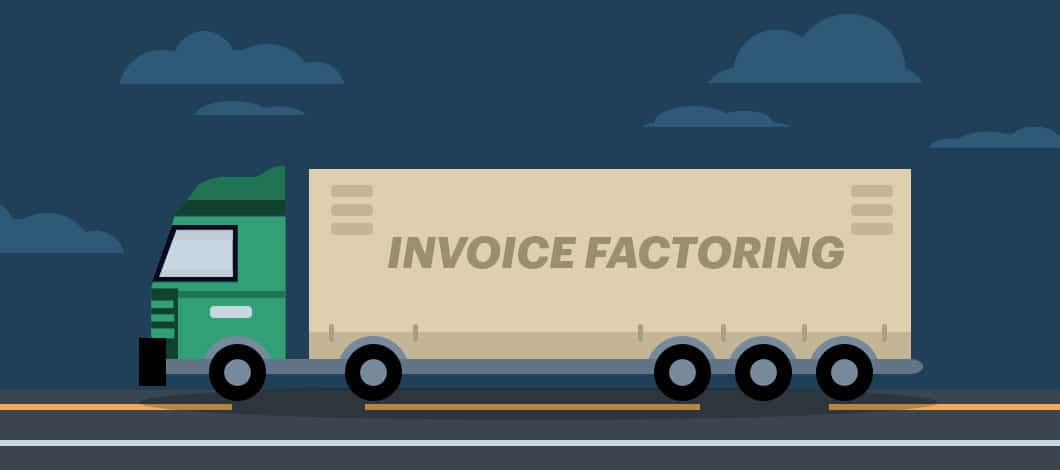 A truck pulling a long-haul trailer labeled “Invoice Factoring” heads down the highway.