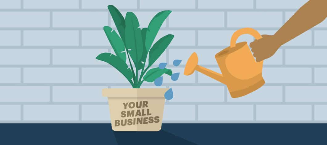 A hand holding a watering can waters a healthy young plant that sits in a pot labeled “Your Small Business.”