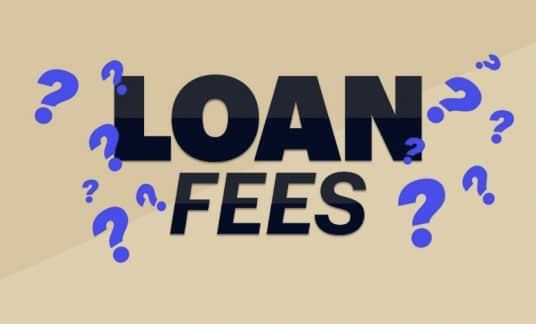 The words “Loan Fees” are surrounded by question marks.