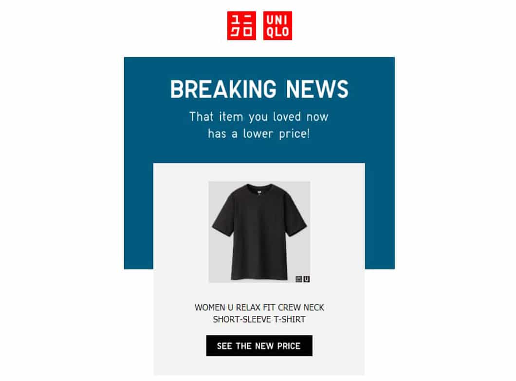 Fashion brand Uniqlo sends out notifications when the price drops on an item a user checked out before or added to their wish list.