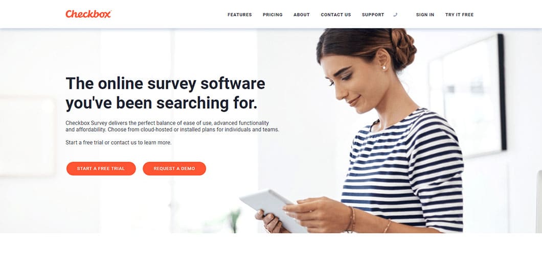 Checkbox provides survey software that lets you create and share white-labeled and mobile-responsive surveys to your audience.