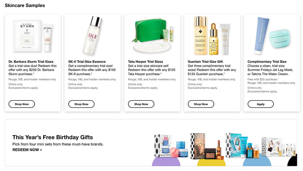 Beauty retailer Sephora offers a free gift with all online orders to encourage customers to try new products.