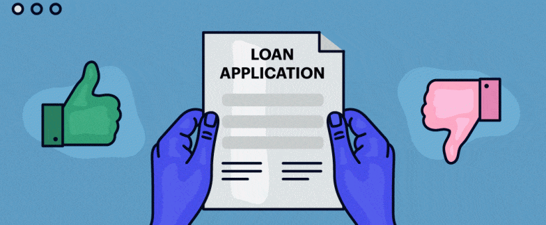 A pair of hands hold a document labeled “Loan Application.” On one side there is a hand with thumbs up and on the other side there is another hand with thumbs down.
