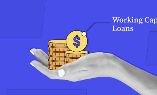 Outstretched hand holding a stack of coins and the words “Working Capital Loans” next to it